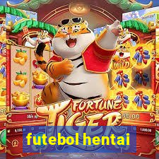 futebol hentai